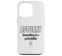 Actuary Everything Is A Probability Case for iPhone 13 Pro
