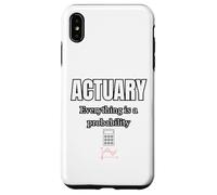 Actuary Everything Is A Probability Case for iPhone XS Max