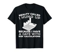 Actuary Statistics Insurance Risk - Actuary T-Shirt