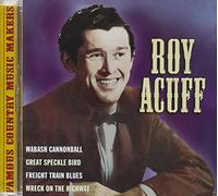 Acuff, Roy - Famous Country Music Makers