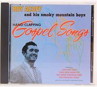 Acuff, Roy - Hand-Clapping Gospel Songs