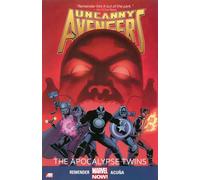 Acuna, Daniel - Uncanny Avengers Volume 2: The Apocalypse Twins (Marvel Now)