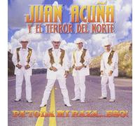 Acuna, Juan - Juan Acuna Y El Terror Del Norte