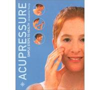 Acupressure: Simple Steps to Health: Discover your Body's Powerpoints For Health and Relaxation by Jacqueline Young (1-Oct-2001) Paperback