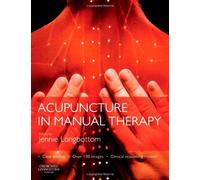 [(Acupuncture in Manual Therapy)] [ Edited by Jennie Longbottom ] [June, 2010]