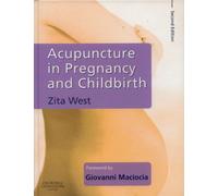 Acupuncture in Pregnancy and Childbirth