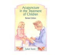 Acupuncture in the Treatment of Children