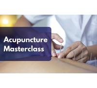 Acupuncture Masterclass