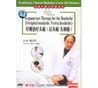 Acupuncture Therapy for the Headache (Occipital Headache, Vertex Headache) [DVD]