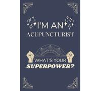 Acupuncturist Gifts: Lined Blank Notebook Journal, a Funny and Appreciation Thank You Gift for Acupuncturists to Write in
