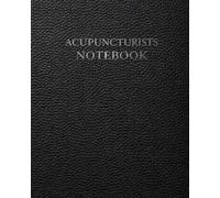 Acupuncturists Notebook: A Structured Clinical Documentation Tool for Traditional Chinese Medicine Practitioners