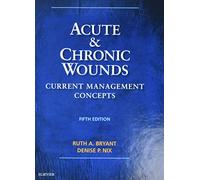 Acute and Chronic Wounds: Current Management Concepts