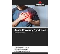 Acute Coronary Syndrome: Factors associated