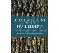 Acute Medicine in the Frail Elderly