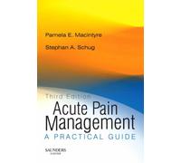 Acute Pain Management - Rights Reverted: A Practical Guide
