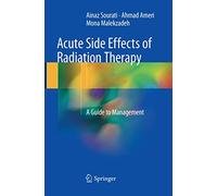 Acute Side Effects of Radiation Therapy: A Guide to Management