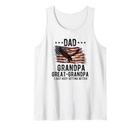 ad Grandpa Great Grandpa i just Keep Getting Better Day Tank Top