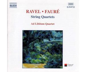 Ad Libitum Quartet - Ravel / Faure: String Quartets