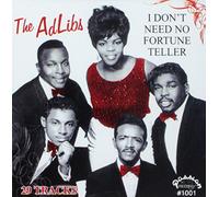 Ad Libs - I Don't Need No Fortune Tell
