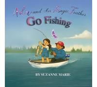 Ada and Her Magic Feather Go Fishing: 2