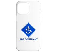 ADA Compliant Accessibility Disabled Compliance Accessible Case for iPhone 16 Pro Max