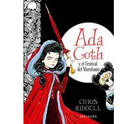 Ada Goth y el festival de Mortilunio / Goth Girl and the Fete Worse Than Death (Ada Goth / Goth Girl)
