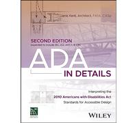 ADA in Details: Interpreting the 2010 Americans with Disabilities Act Standards for Accessible Design (International Code Council)