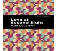 Ada Leverson Love at Second Sight Paperback Book Ada Leverson Multicolor