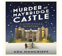Ada Moncrieff Murder at Maybridge Castle Paperback Book Ada Moncrieff Multicolor