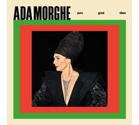 Ada Morghe : Pure Good Vibes VINYL 12" Album (2025) NEW Quality guaranteed