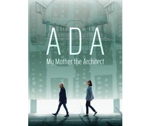 ADA: My Mother the Architect