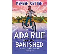 Ada Rue and the Banished: A Bloomsbury Reader: Dark Red Book Band (Bloomsbury Readers)