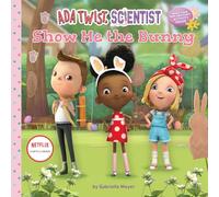 Ada Twist, Scientist: Show Me the Bunny (The Questioneers)
