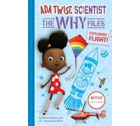 Ada Twist, Scientist: Why Files #1: Exploring Flight!: (The Questioneers)