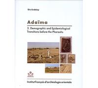 Adaima III: Demographic and Epidemiological Transitions Before the Pharaohs (Fifao)
