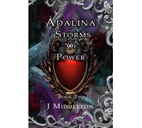 Adalina Storms of Power Book Two