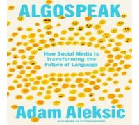 Adam Aleksic Algospeak : How Social Media is Transforming the Future of Adam Aleksic Multicolor