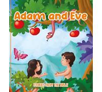 Adam and Eve: Stories from the Bible