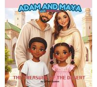 ADAM AND MAYA IN MOROCCO: THE TREASURE OF THE DESERT: 1 (ADAM AND MAYA DISCOVER ALL THE COUNTRIES OF AFRICA)