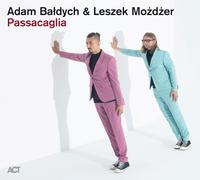 Adam Baldych & Leszek Mozdzer Passacaglia (CD) Album
