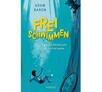 Adam Baron Benji Davies Birgitt Kollmann Freischwimmen (Hardback)