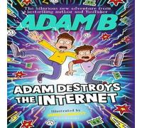Adam Beales Adam Destroys the Internet Hardback Book Adam Beales Multicolor