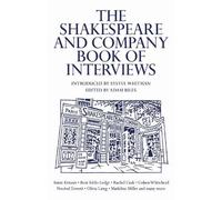 Adam Biles The Shakespeare and Company Book of Interviews (Paperback)