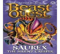Adam Blade Beast Quest: Saurex the Silent Creeper Book Adam Blade Multicolor