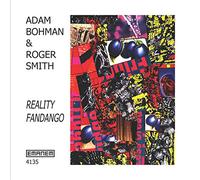 Adam Bohman / Roger Smith - Reality Fandango (2004/6)