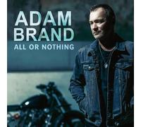 Adam Brand - All Or Nothing