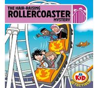 Adam Bushnell Kid Detectives: The Hair-raising Rollercoaster Mystery Hardback Book Adam Bushnell Multicolor