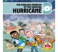Adam Bushnell Kid Detectives: The Perilous Problem of the Howling Hurricane Adam Bushnell Multicolor