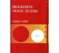 Adam Carse: Progressive Violin Studies - Book 1: Violin: Instrumental Tutor