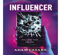 Adam Cesare Influencer : The addictive, page-turning, psychological thriller Adam Cesare Multicolor